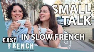 Everyday Conversation In Slow French  Super Easy French 161