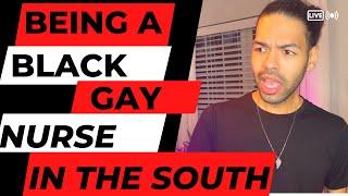 Being A Black Gay Nurse in the South My Story