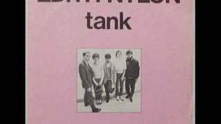 Edith Nylon - Tank  1979