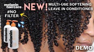 The NEW Melanin Haircare Multi-Use Softening Leave In Conditioner  Reveal + DEMO - Naptural85