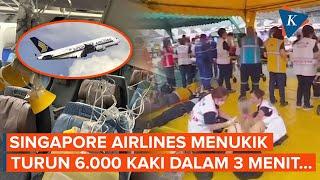 Kronologi Pesawat Singapore Airlines Turbulensi Menukik Turun 6.000 Kaki dalam 3 Menit