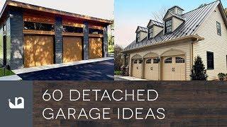 60 Detached Garage Ideas