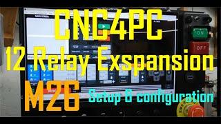 CNC4PC M26 12 Relay Expansion Board Setup