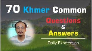 70 Khmer Common Questions and Answers  Daily Expression