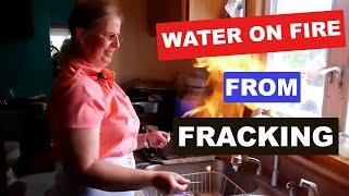 Water on Fire from Fracking Proved