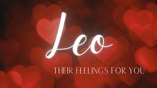 LEO LOVE TODAY - THIS IS HOW THEY FEEL THEIR NEXT MOVE LEO