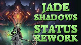 Warframe  Jade Shadows  Status Rework