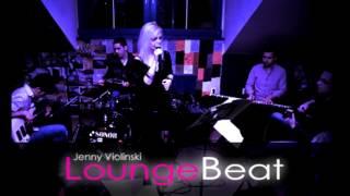 Jenny Violinski & Lounge Beat - I need a dollar cover Aloe Blacc