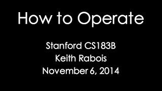 Lecture 14 - How to Operate Keith Rabois
