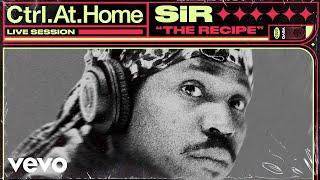 SiR - The Recipe Live Session  Vevo Ctrl.At.Home