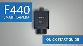 Watch This Quick and Easy Setup Guide for the OMRON F440 Smart Camera