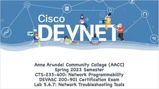 AACC - Spring 2023 - CTS-233-400 - DEVASC 200-901 Lab 5.6.7 - Network Troubleshooting Tools