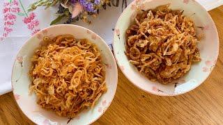 Fried Shallots  炸葱头 2 Versions