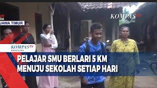 Pelajar SMU Berlari 5 KM Menuju Sekolah Setiap Hari