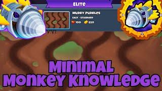 ELITE Dreadbloon  Tutorial  Minimum Monkey Knowledge  Muddy Puddles BTD6