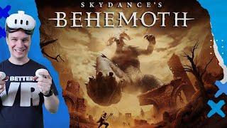 Skydances BEHEMOTH fühlt sich echt GIGANTISCH an