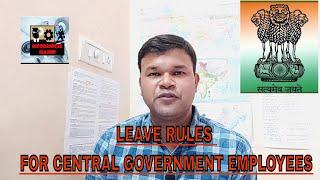 Leave Rules for Central Government Employees  Central Civil Services Rules 1972 