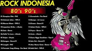 LAGU SLOW ROCK INDONESIA POPULER ERA 90-AN  TIPE-X - DEWA - J-ROCKS - PAS BAND