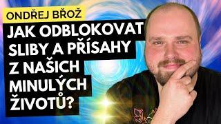 Jak odblokovat kletby a přísahy  ONDŘEJ BROŽ REPRÍZA Příznaky transformace osobní rozvoj