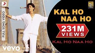 Kal Ho Naa Ho Full Video - Title TrackShah Rukh KhanSaif AliPreitySonu NigamKaran J