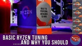 BASIC RYZEN TUNING - AND WHY YOU SHOULD