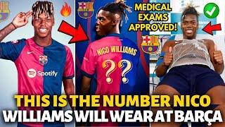 OFFICIAL THIS IS THE NUMBER THAT NICO WILLIAMS WILL WEAR AT BARCELONA FOR THIS NOBODY EXPECTED