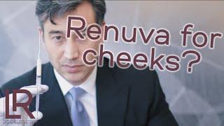 Renuva to Replace Volume in the Cheeks