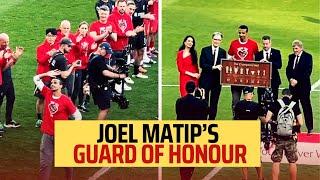 JOEL MATIP Liverpool FC Goodbye Guard of Honour