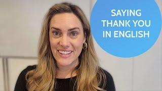 Saying Thank You in English and Common Mistakes