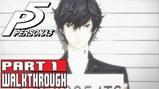 PERSONA 5 Gameplay Walkthrough Part 1 ENGLISH PS4 Pro - No Commentary