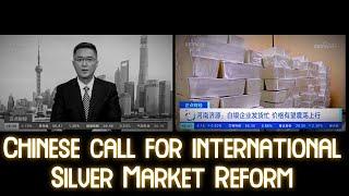 Chinese Call for International Silver Market Reform