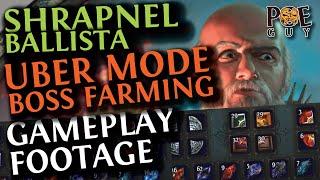 PoE 3.24 - FARMING UBER MODE BOSSES WITH SHRAPNEL BALLISTA  GAMEPLAY WITH COMMENTARY-TIPS & TRICKS