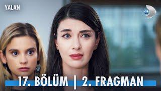 Yalan 17. Bölüm 2. Fragmanı  Kaybettiğim yılların hesabını nasıl vereceksiniz?