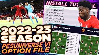 PES 2021  PESUNIVERSE V1 2022-23 Season Option File - Kits Emblems Tactics & Latest Transfers