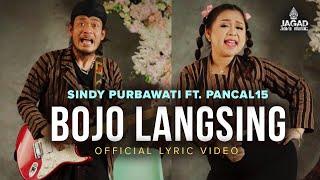 Sindy Purbawati ft. Pancal 15 - Bojo Langsing Official Lyric Video