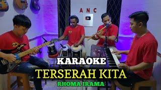 TERSERAH KITA KARAOKE RHOMA IRAMA NADA PRIA