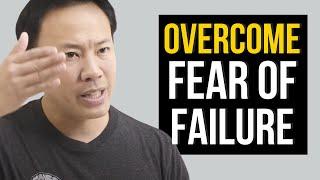 How to Overcome Fear of Failure  Jim Kwik