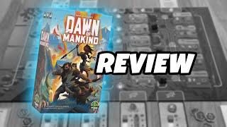 Review  DAWN OF MANKIND  Tasty Minstrel Games