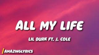 Lil Durk - All My Life Lyrics ft. J. Cole