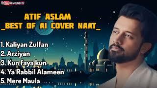 Atif Aslam new Naat 2024 special Ai coverAtif Aslam Music Line Lite