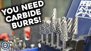 The Amazing Carbide Burr - Metal Working Tools You Need