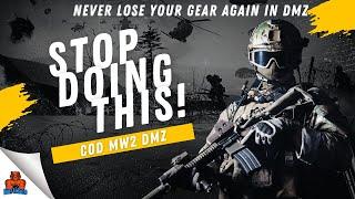 Stop Losing Your Gear In DMZ