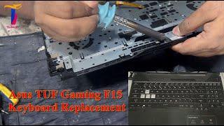 Asus TUF Gaming F15 Keyboard Replacement  TUF FX506L Disassembly