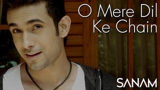 O Mere Dil Ke Chain  Sanam