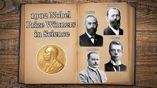 Nobel Winners in Science by Year Spotlight on 1902