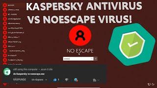 NoEscape Virus VS Kaspersky Antivirus