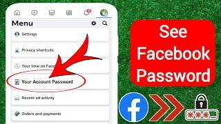 How To See Facebook Password if You Forgot  New 2024  See Facebook Account Password