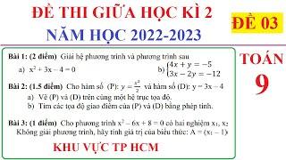 TOÁN 9 - ĐỀ 03 - ĐỀ THI GIỮA HỌC KÌ 2 TOÁN LỚP 9 NĂM HỌC 2022-2023. ÔN TẬP HỌC KÌ 2. KHU VỰC TP HCM