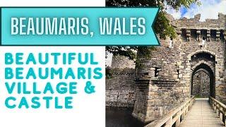 A Perfect Day at Beautiful Beaumaris Castle and Village  Is Beaumaris Castle Worth Visiting?