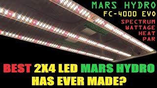 The Best 2x4 LED Mars Hydro Has Ever Made? FC-4000 EVO Unboxing PAR Spectrum Wattage & Heat Test